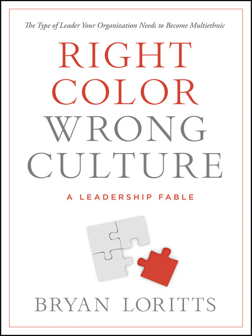 Title details for Right Color, Wrong Culture by Bryan Loritts - Available